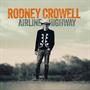 Rodney Crowell - Airline Highway
